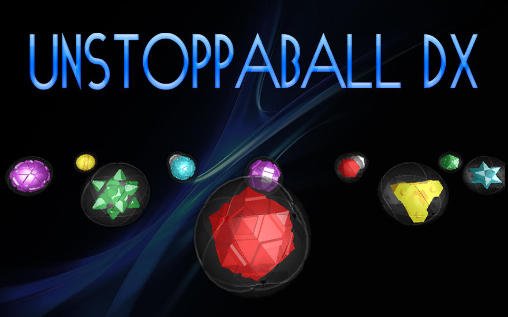 game pic for Unstoppaball DX